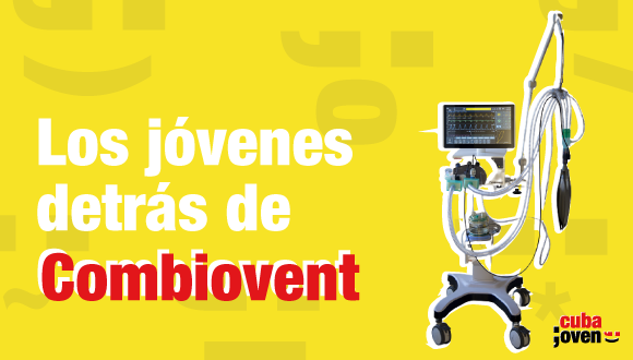 ¿Quiénes son los jóvenes detrás de Combiovent, el primer ventilador pulmonar cubano de altas prestaciones?